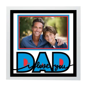 I Love you Dad