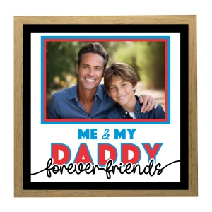 Me & Dad Forever Friends